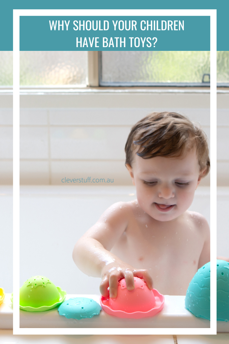 Why should your child have bath toys? - CleverStuff